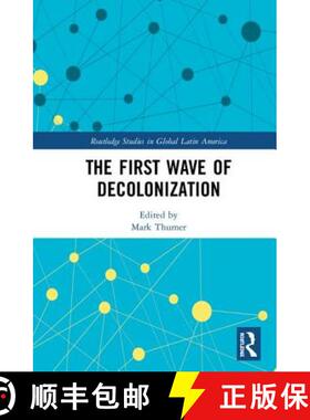 【3-4周达】精装 The First Wave of Decolonization [9780367258702]