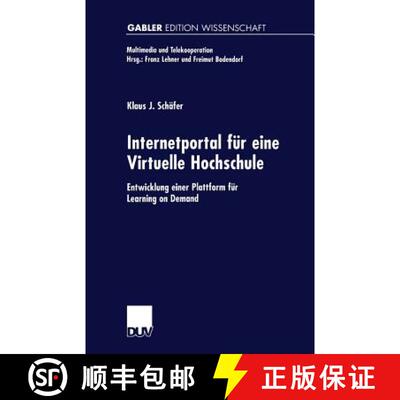 【3-4周达】Internetportal für eine Virtuelle Hochschule : Entwicklung einer Plattform für Learning ... [9783824474783]
