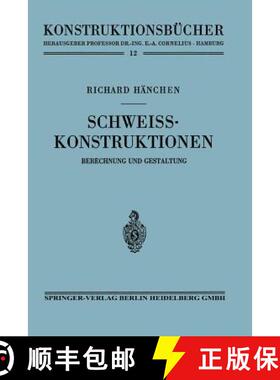 【3-4周达】Schweißkonstruktionen : Berechnung und Gestaltung [9783662012154]
