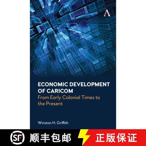 【3-4周达】Economic Development of Caricom : From Early Colonial Times to the Present [9781839993794]
