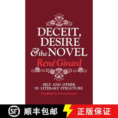 【3-4周达】Deceit, Desire, and the Novel – Self and Other in Literary Structure [9780801818301]