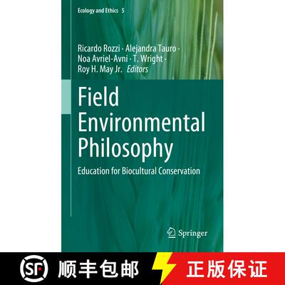 【3-4周达】精装 Field Environmental Philosophy: Education for Biocultural Conservation [9783031233678]