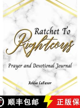 【3-4周达】Ratchet to Righteous (Prayer and Devotional Journal) [9781678078720]