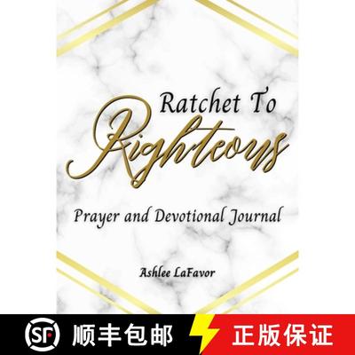 【3-4周达】Ratchet to Righteous (Prayer and Devotional Journal) [9781678078720]