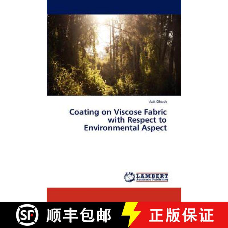 预订 Coating on Viscose Fabric with Respect to Environmental Aspect [9783659200359]