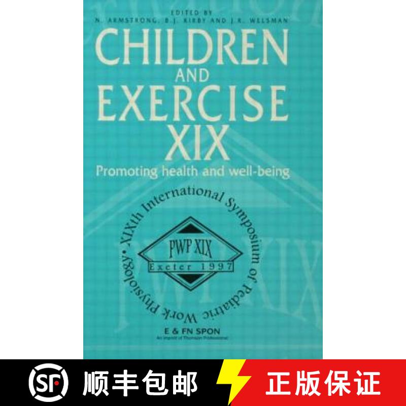 【3-4周达】Children and Exercise XIX : Promoting health and well-being [9781138880528]