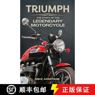Story 9781789298017 Triumph Motorcycle The Legendary 预订 the