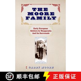 Moore European The Its 9780648648055 And Family 3周达 Settlers Early Surrounds Wangaratta