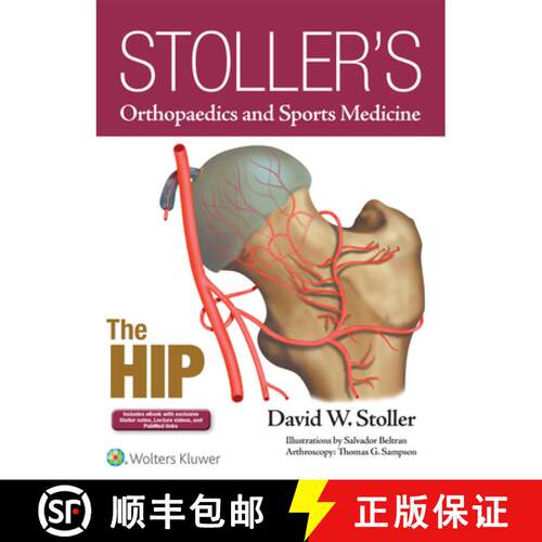 【3-4周达】精装 Stoller's Orthopaedics and Sports Medicine: The Hip Package (Print Edition Packaged w... [9781496317605]
