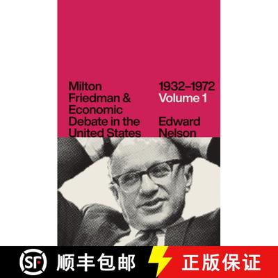 【3-4周达】Milton Friedman and Economic Debate in the United States, 1932–1972, Volume 1 [9780226683775]