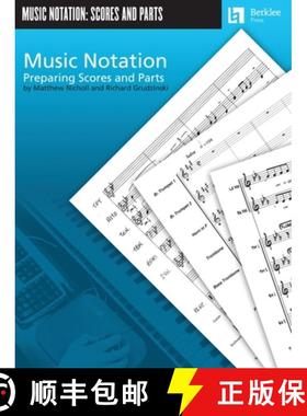 预订 Music Notation: Preparing Scores and Parts [9780876390740]