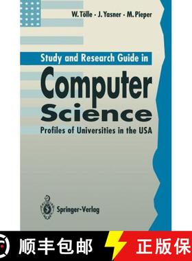 【3-4周达】Study and Research Guide in Computer Science: Profiles of Universities in the USA [9783540553199]