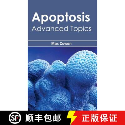 【3-4周达】Apoptosis: Advanced Topics: Advanced Topics [9781632390745]
