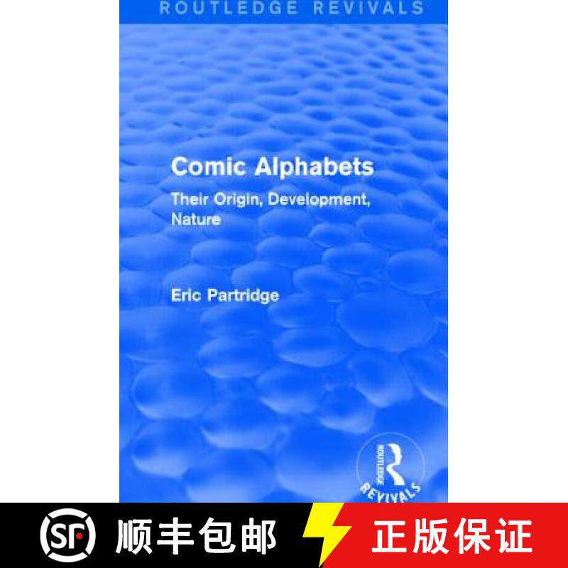 【3-4周达】Comic Alphabets (Routledge Revivals): Their Origin, Development, Nature [9781138904354]