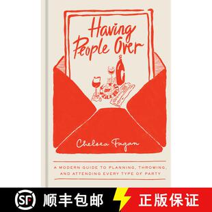 【3-4周达】精装 Having People Over: A Modern Guide to Planning, Throwing, and Attending Every Type of... [9780593836866]