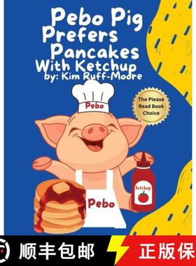 【3-4周达】Pebo Pig Prefers Pancakes With Ketchup [9798330316755]