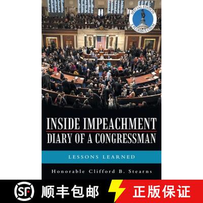 【3-4周达】Inside Impeachment-Diary of a Congressman: Lessons Learned [9781665742511]