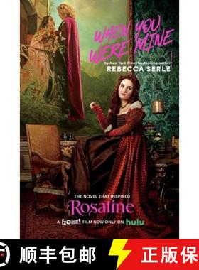 【3-4周达】When You Were Mine: The Novel That Inspired the Movie Rosaline [9781665934121]