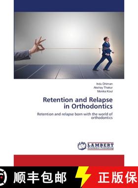 预订 Retention and Relapse in Orthodontics [9786203463743]