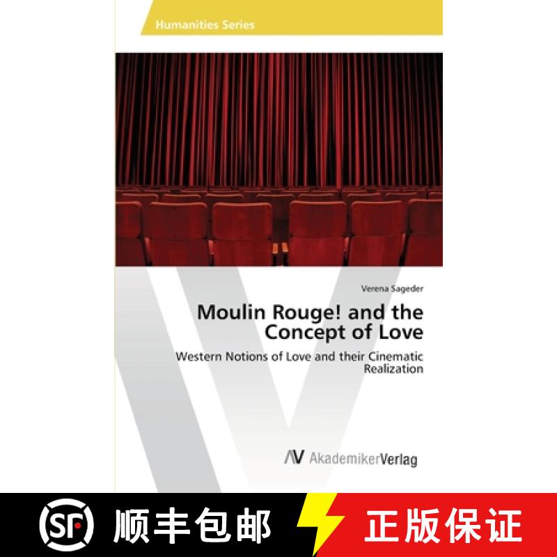 预订 Moulin Rouge! and the Concept of Love [9783639470079]