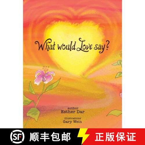 【3-4周达】What Would Love Say? [9781504391443]