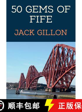 【3-4周达】50 Gems of Fife: The History & Heritage of the Most Iconic Places [9781398111608]