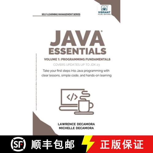 【3-4周达】Java Essentials Volume 1: Learn Java, Variables, Control Flow, and Methods with Hands-On C... [9781636515021]