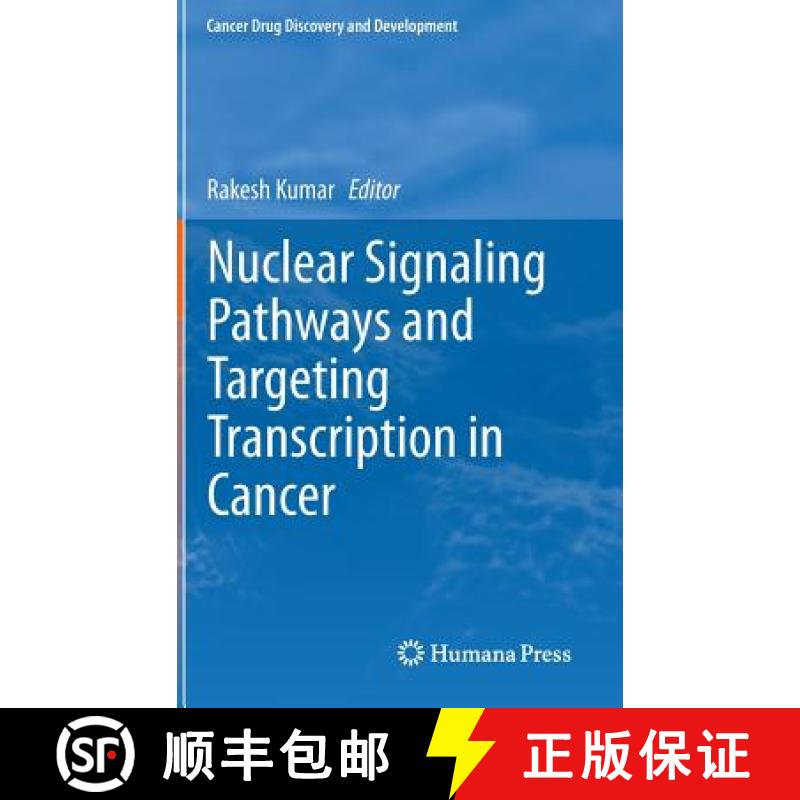 【3-4周达】Nuclear Signaling Pathways and Targeting Transcription in Cancer [9781461480389]