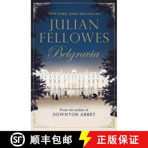 【3-4周达】精装 Julian Fellowes's Belgravia [9781455541942]