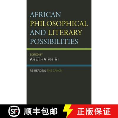 【3-4周达】African Philosophical and Literary Possibilities : Re-reading the Canon [9781498571265]