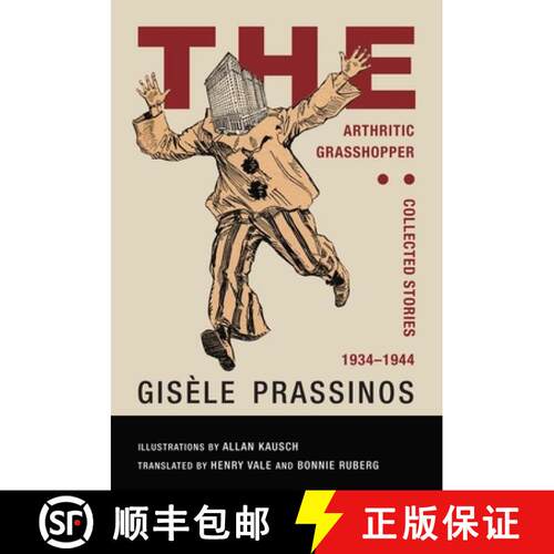 【3-4周达】The Arthritic Grasshopper: Collected Stories, 1934--1944 [9781939663221]
