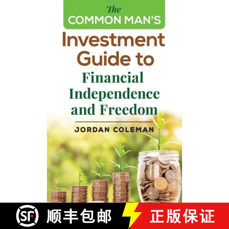 【3-4周达】The Common Man's Investment Guide To Financial Independence and Freedom [9781647640859]