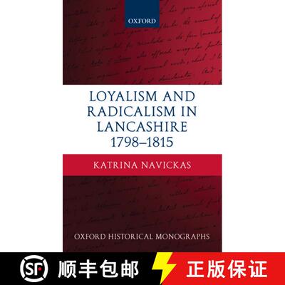 【3-4周达】Loyalism and Radicalism in Lancashire, 1798-1815 [9780199559671]