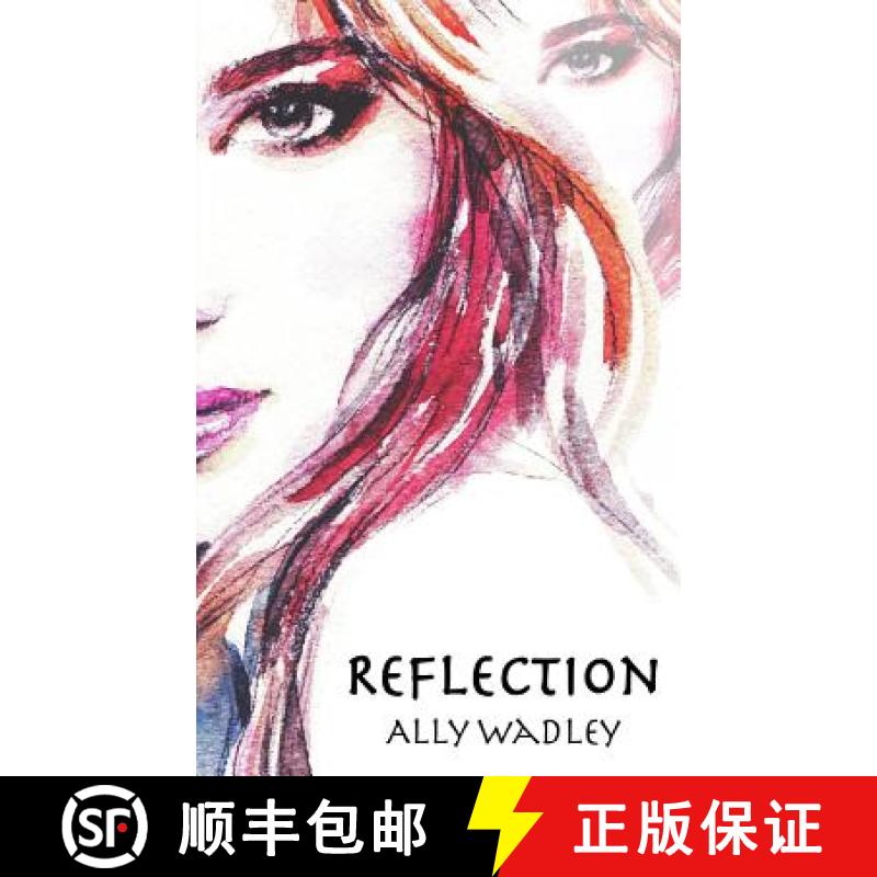 【3-4周达】Reflection: A Doppelgänger Novel [9780999689707]