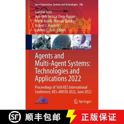 【3-4周达】Agents and Multi-Agent Systems: Technologies and Applications 2022: Proceedings of 16th KE... [9789811933585]