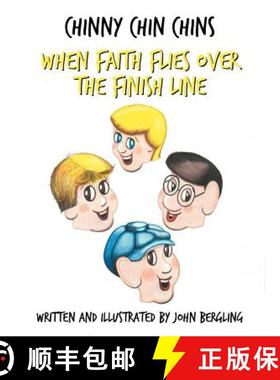 【3-4周达】Chinny Chin Chins-The Series-Book #1: When Faith Flies Over the Finish Line [9781449736309]