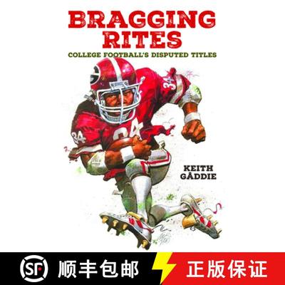预订 Bragging Rites: College Football's Disputed Titles [9780875659107]