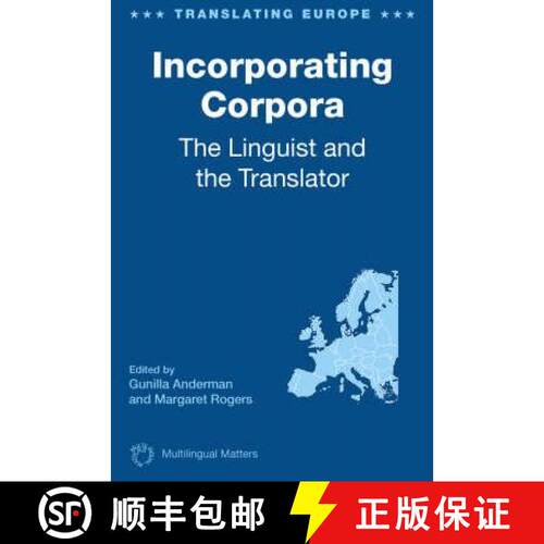 【3-4周达】精装 Incorporating Corpora : The Linguist and the Translator [9781853599866]