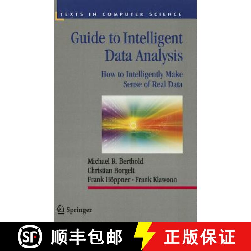 【3-4周达】Guide to Intelligent Data Analysis : How to Intelligently Make Sense of Real Data [9781447125723]