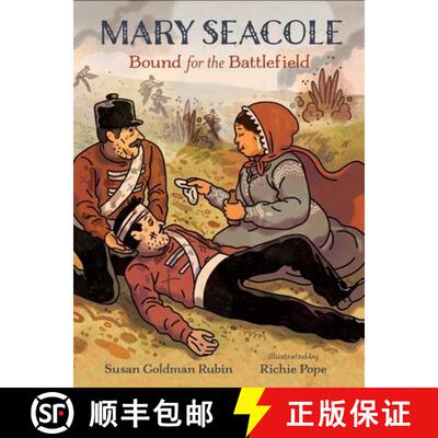 【3-4周达】Mary Seacole: Bound for the Battlefield [9781406390797]