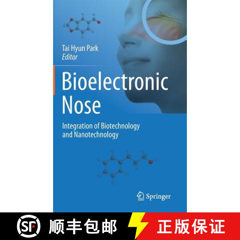 【3-4周达】Bioelectronic Nose : Integration of Biotechnology and Nanotechnology [9789401786126]