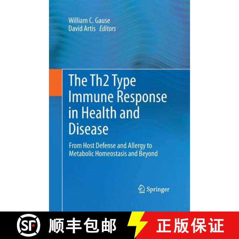 【3-4周达】The Th2 Type Immune Response in Health and Disease : From Host Defense and Allergy to Meta... [9781493945733]