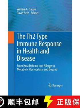 【3-4周达】The Th2 Type Immune Response in Health and Disease : From Host Defense and Allergy to Meta... [9781493945733]