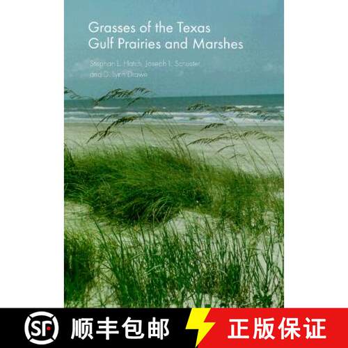 预订 精装 Grasses of the Texas Gulf Prairies and Marshes [9780890968758]