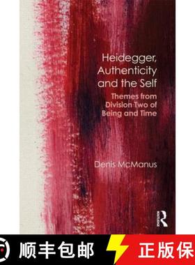 【3-4周达】Heidegger, Authenticity and the Self : Themes From Division Two of Being and Time [9780415672702]