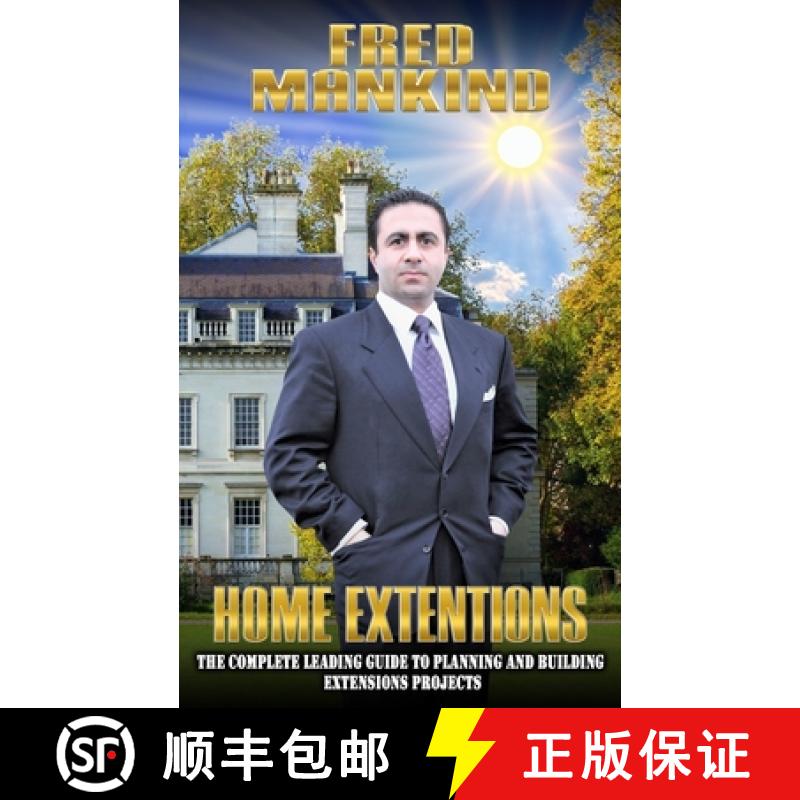 【3-4周达】Home Extensions: The Complete Leading Guide to Planning and Building Extensions Projects [9781916030039]