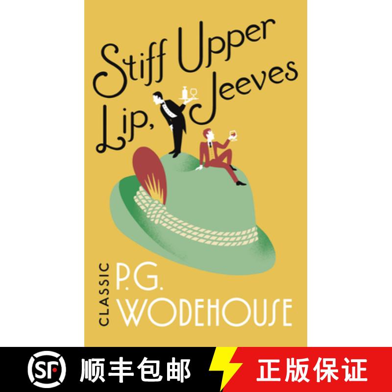 【3-4周达】Stiff Upper Lip, Jeeves : (Jeeves & Wooster) [9781787461024]