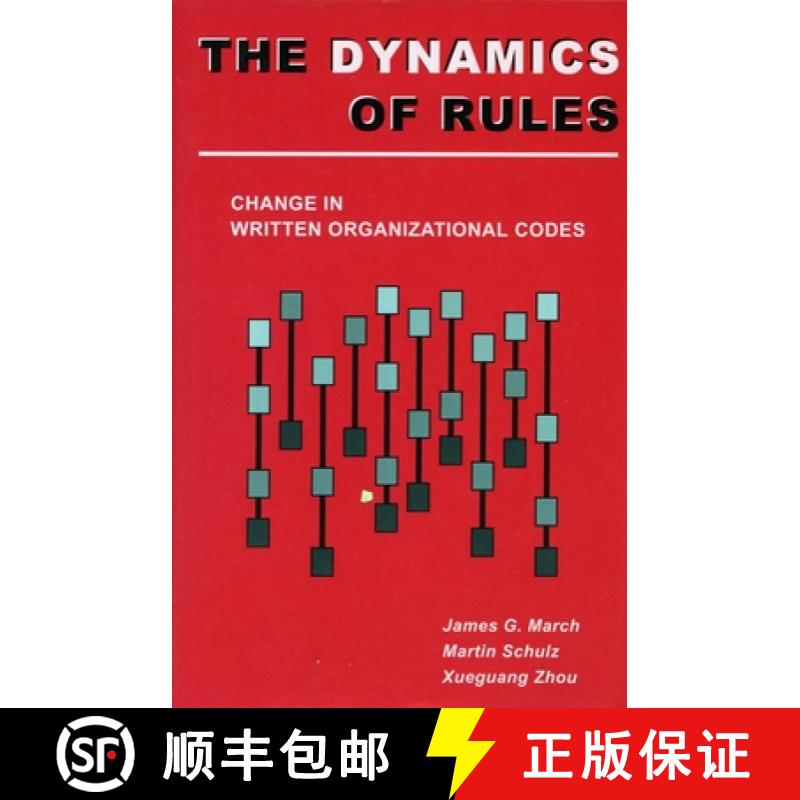【4周达】The Dynamics of Rules: Change in Written Organizational Codes [9780804737449]