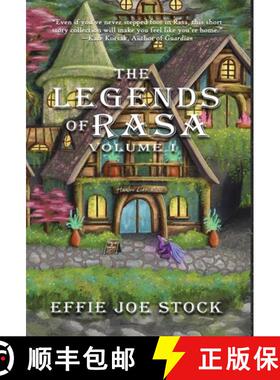 预订 The Legends of Rasa Vol. I: A Cozy, Slice-of-Life Fantasy Story Collection [9781962337045]