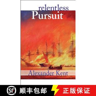 Novels Pursuit 9781590130261 Vol. Bolitho Richard The Relentless 预订